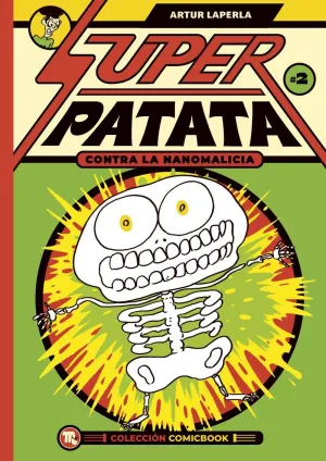 SUPERPATATA CONTRA LA NANOMALICIA 02