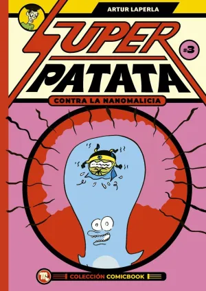 SUPERPATATA CONTRA LA NANOMALICIA 03