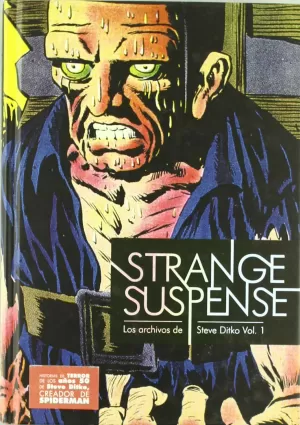 ARCHIVOS DITKO 01: STRANGE SUSPENSE