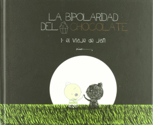 LA BIPOLARIDAD DEL CHOCOLATE 1 EL VIAJE DE JAN