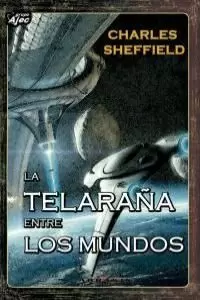 LA TELARAÑA ENTRE LOS MUNDOS
