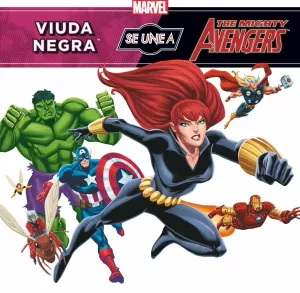 LOS VENGADORES. VIUDA NEGRA SE UNE A LOS VENGADORES