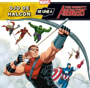 LOS VENGADORES. OJO DE HALCÓN SE UNE A LOS VENGADORES