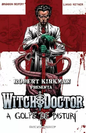 WITCH DOCTOR 01. A GOLPE DE BISTURÍ