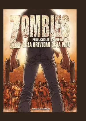 ZOMBIES 02: DE LA BREVEDAD DE LA VIDA