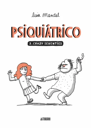 PSIQUIÁTRICO 2: CRAZY SEVENTIES