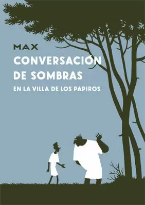 CONVERSACIÓN DE SOMBRAS EN LA VILLA DE LOS PAPIROS