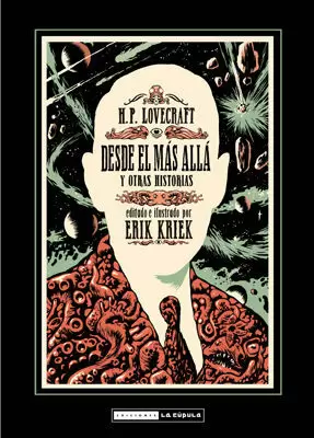 H.P. LOVECRAFT, DESDE EL MÁS ALLÁ Y OTRAS HISTORIAS