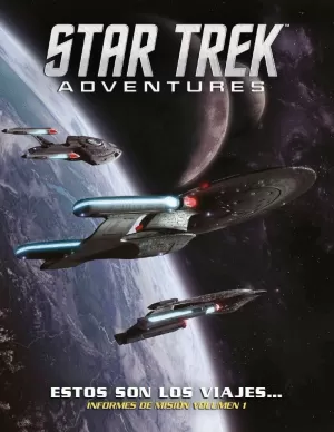 STAR TREK ADVENTURES: ESTOS SON LOS VIAJES ... 01