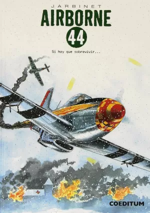 AIRBORNE 44 03: SI HAY QUE SOBREVIVIR...