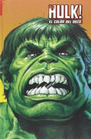 THE HULK 02: EL COLOR DEL ODIO