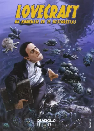 LOVECRAFT: UN HOMENAJE EN 15 HISTORIETAS