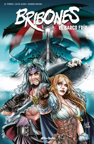 BRIBONES 02: EL BARCO FRÍO BRIBONES 02: EL BARCO FRÍO