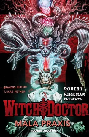 WITCH DOCTOR 02: MALA PRAXIS