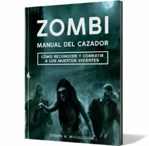 ZOMBI MANUAL DEL CAZADOR