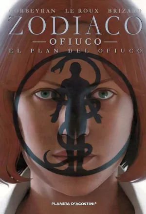 ZODIACO 13: OFIUCO, EL PLAN DEL OFIUCO