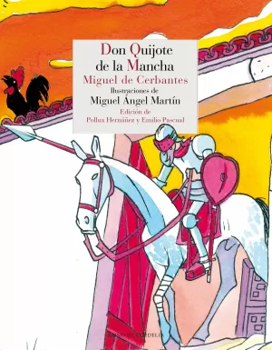 DON QUIJOTE DE LA MANCHA ILUSTRADO