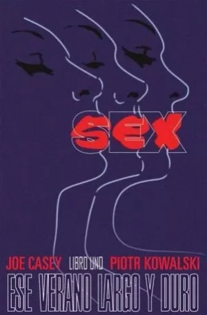 SEX 01: UN VERANO LARGO Y DURO