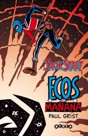 JACK STAFF 03: ECOS DEL MAÑANA