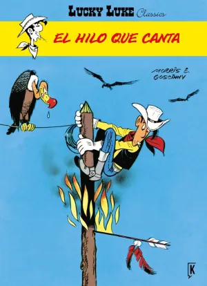 LUCKY LUKE 13: EL HILO QUE CANTA