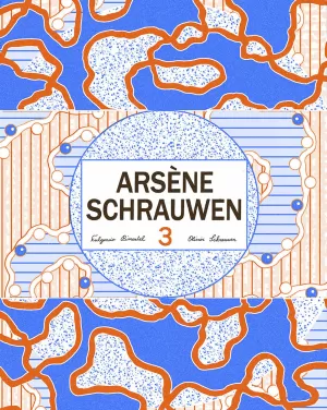 ARSÈNE SCHRAUWEN 03