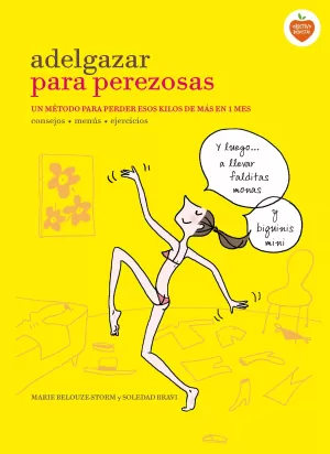 ADELGAZAR PARA PEREZOSAS ADELGAZAR PARA PEREZOSAS