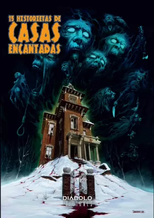 15 HISTORIETAS DE CASAS ENCANTADAS 15 HISTORIETAS DE CASAS ENCANTADAS