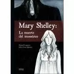 MARY SHELLEY: LA MUERTE DEL MONSTRUO