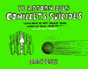 EL RETORN DELS CONILLETS SUICIDES