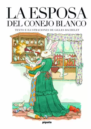 LA ESPOSA DEL CONEJO BLANCO LA ESPOSA DEL CONEJO BLANCO