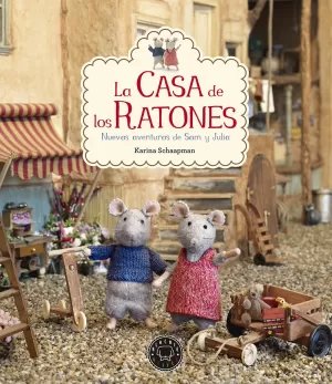 LA CASA DE LOS RATONES: LAS NUEVAS AVENTURAS DE SAM Y JULIA