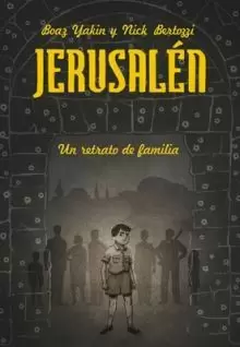 JERUSALÉN. UN RETRATO DE FAMILIA (RÚSTICA)