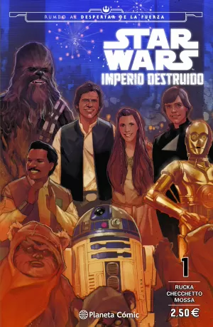 STAR WARS: IMPERIO DESTRUIDO 01