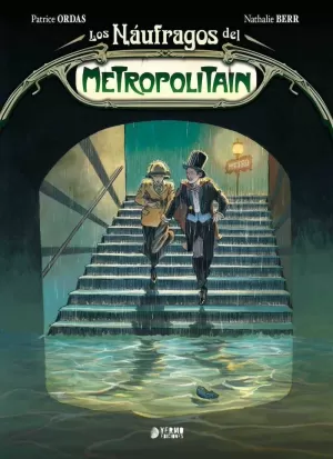 LOS NAÚFRAGOS DEL METROPOLITAIN