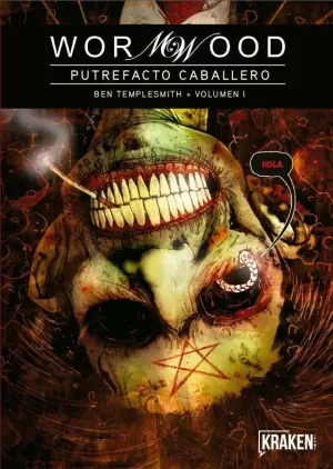 WORMWOOD 01: PUTREFACTO CABALLERO