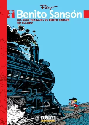 BENITO SANSÓN 02: LOS DOCE TRABAJOS DE BENITO SANSÓN - TÍO PLACIDO