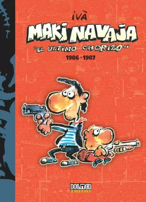 MAKINAVAJA 01. EL ÚLTIMO CHORIZO 1986-1987