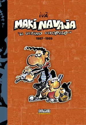MAKINAVAJA 02. EL ÚLTIMO CHORIZO 1987-1989