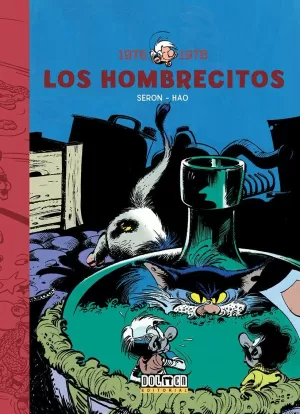 LOS HOMBRECITOS 05: 1976-1978