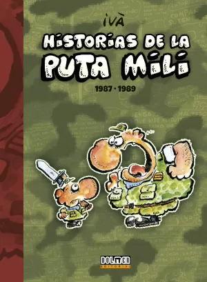 HISTORIAS DE LA PUTA MILI 1987-1989