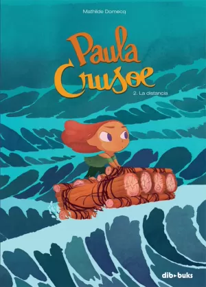 PAULA CRUSOE 02: LA DISTANCIA