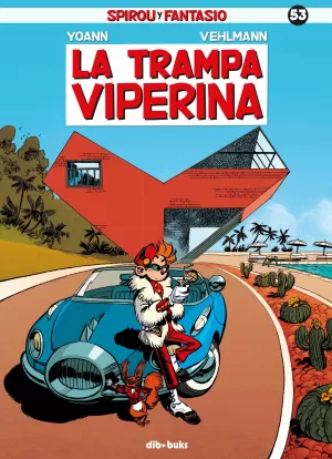 SPIROU Y FANTASIO 53: LA TRAMPA VIPERINA