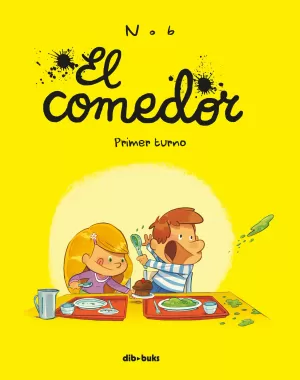 EL COMEDOR: PRIMER TURNO