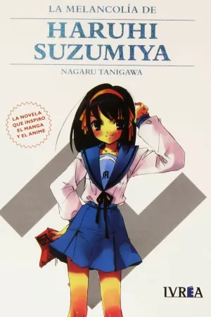 LA MELANCOLÍA DE HARUHI SUZUMIYA