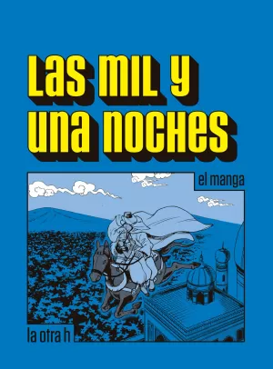 LAS MIL Y UNA NOCHES LAS MIL Y UNA NOCHES