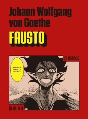 FAUSTO DE GOETHE, EL MANGA FAUSTO DE GOETHE, EL MANGA
