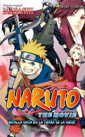 NARUTO ANIME CÓMIC 02: ¡BATALLA NINJA EN LA TIERRA DE LA NIEVE!