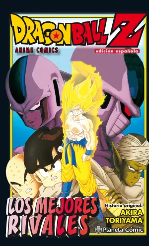 DRAGON BALL Z: LOS MEJORES RIVALES