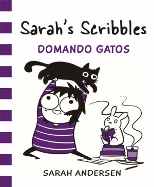 SARAH'S SCRIBBLES 03: DOMANDO GATOS