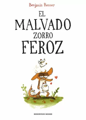 EL MALVADO ZORRO FEROZ